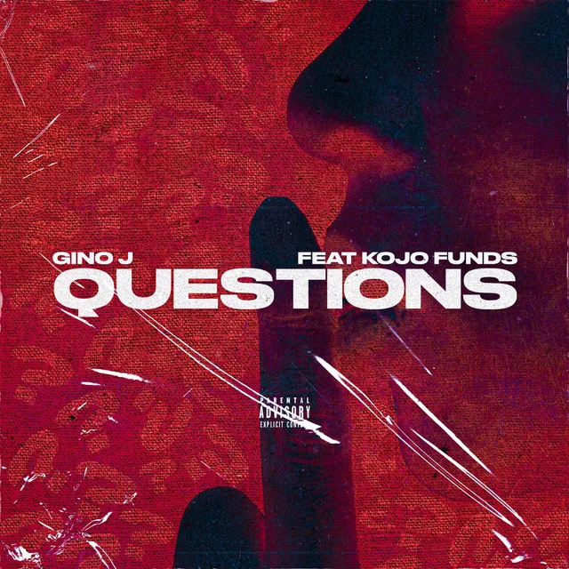 Questions (feat. Kojo Funds)