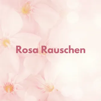 Rosa Rauschen by Weißes Rauschen Tiefer Schlaf