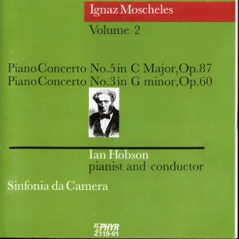 Moscheles: Piano Concertos Nos. 3 & 5 by Ignaz Moscheles