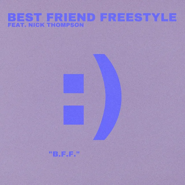 Best Friend Freestyle