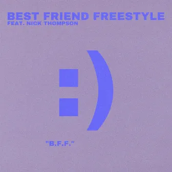 Best Friend Freestyle by Nate Donk!