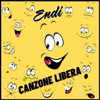 Canzone libera by Endi