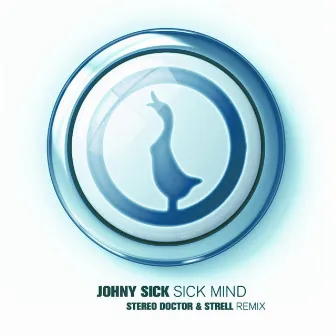 Sick Mind by Johny Sick