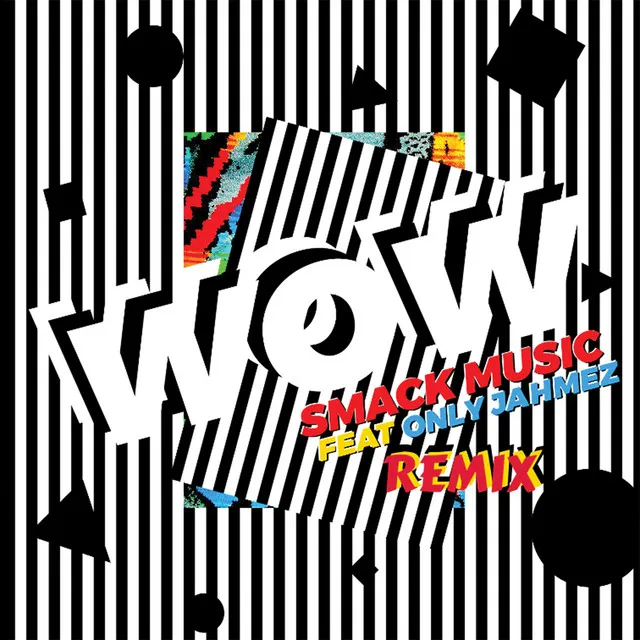 Wow - Remix