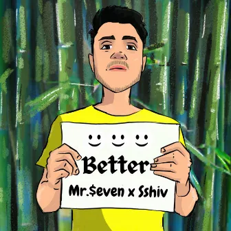 Better by Sshiv