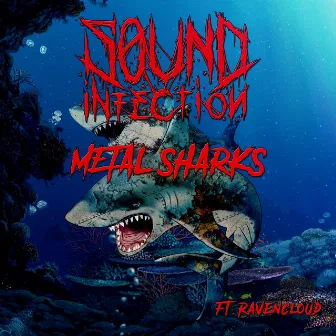 Metal Sharks by Sound Infection