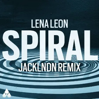 Spiral (jackLNDN Remix) by Lena Leon