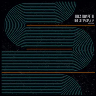 Get out People EP by Luca Donzelli