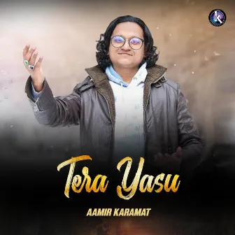 Tera Yasu by Aamir Karamat