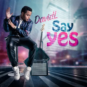 Say Yes (English Version) by David L