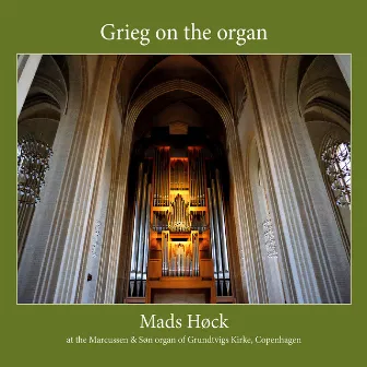 Grieg on the organ by Mads Høck