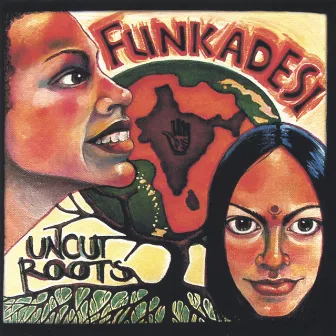 Uncut Roots by Funkadesi