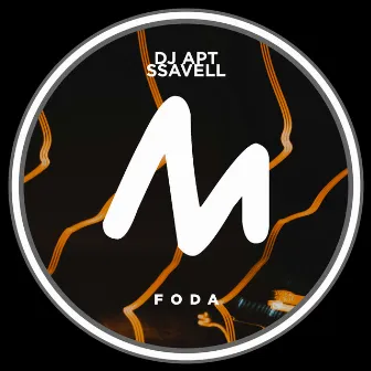 Foda by Ssavell