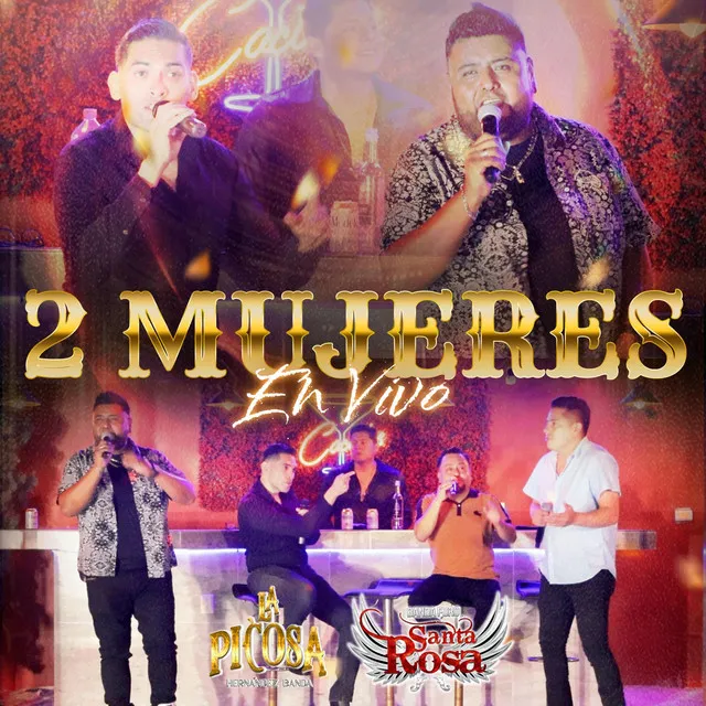 Dos Mujeres - En vivo