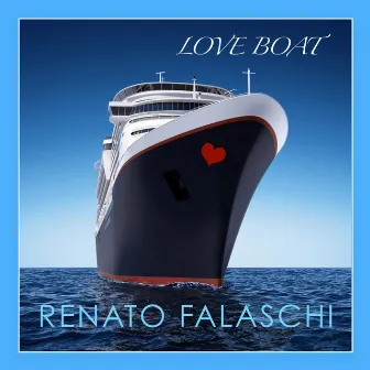 Love Boat by Renato Falaschi