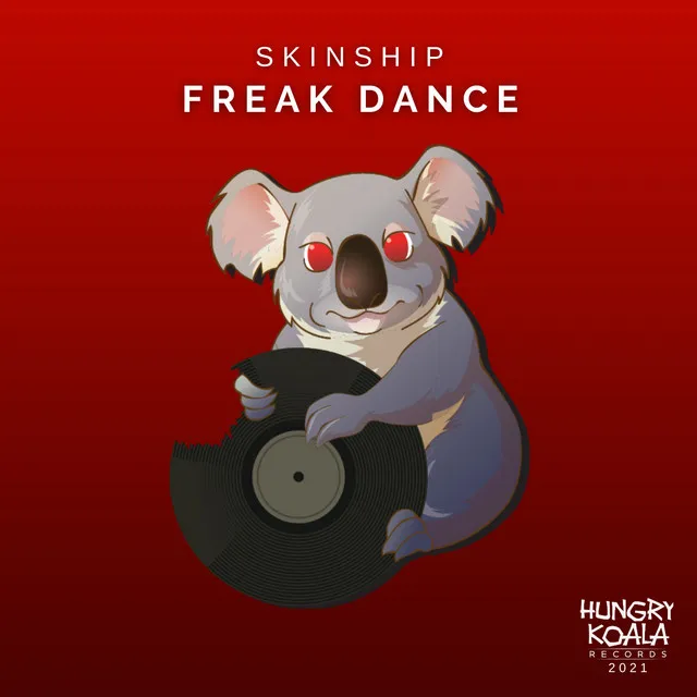 Freak Dance - Original Mix