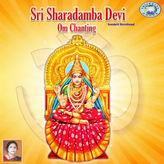 Sri Sharadamba Devi Om Chanting - Single by Sujatha Prasad