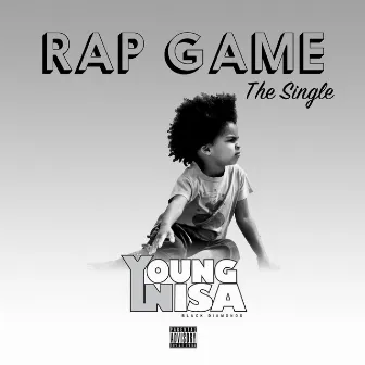 Rap Game by Young Nisa