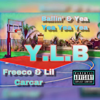 Y.L.B by Lil Carcar