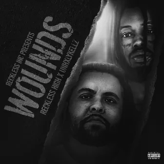 Wounds by Reckless High