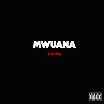 Toppen by Mwuana