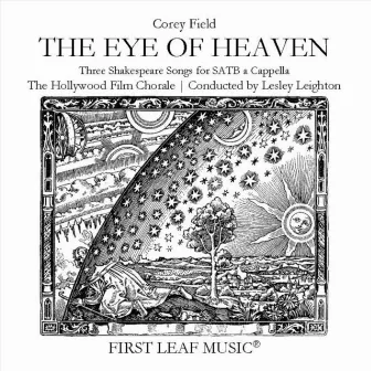 The Eye of Heaven: Three Shakespeare Songs for Chorus a Cappella by Lesley Leighton