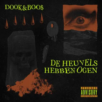 DOOK&BOO$: DE HEUVELS HEBBEN OGEN by $KEER&BOO$