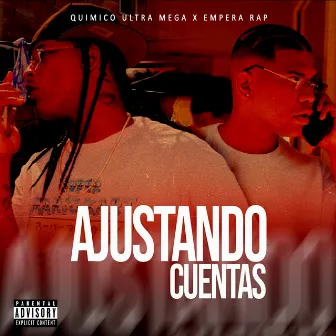 Ajustando Cuentas by Empera Rap