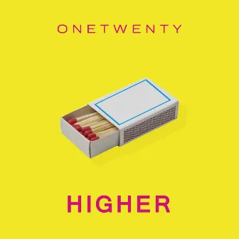 Higher by OneTwenty