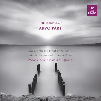 The Sound of Arvo Pärt by Tõnu Kaljuste