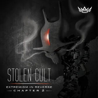 Extremism in Reverse Chapter 2 by Stolen Cult