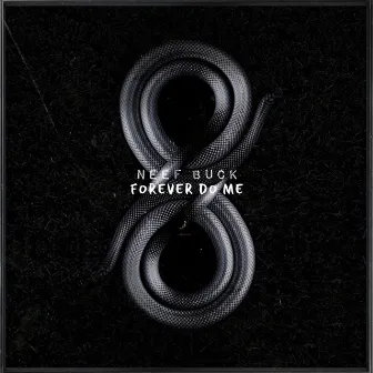 Forever Do Me 8 by Neef Buck