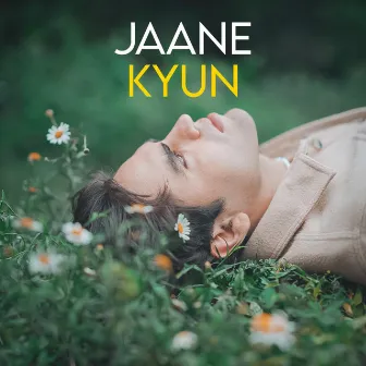 Jaane Kyun by Zain Aslam