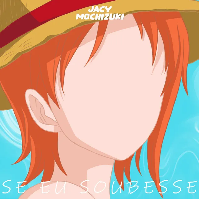 Rap da Nami (One Piece) - Se Eu Soubesse