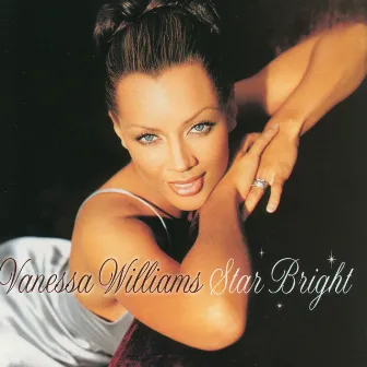 Star Bright by Vanessa Williams