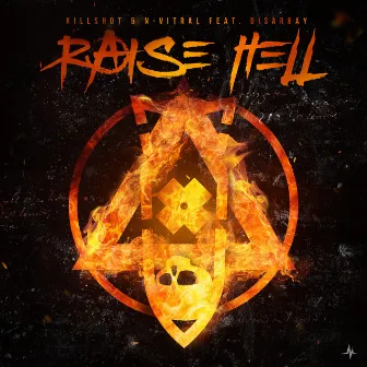 Raise Hell by Killshot