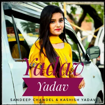 Yadav Yadav by Sandeep Chandel