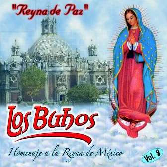 Homenaje a la Reyna de Mexico by Los Buhos