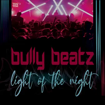 Light of the Night by Bully Beatz