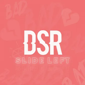 Slide left by DSR