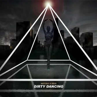 Dirty Dancing by REZI