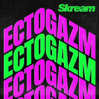 Ectogazm by Skream