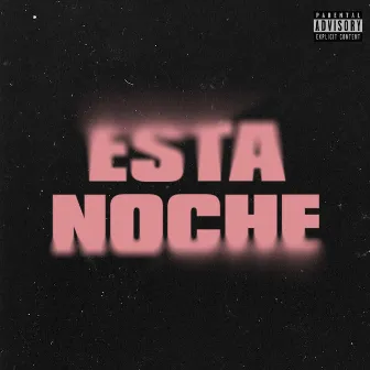 ESTA NOCHE by Tosso