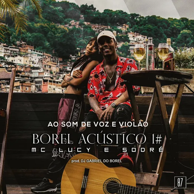 Borel Acústico #1: Ao Som de Voz e Violão