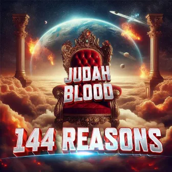 144 Reasons by Judah Blood