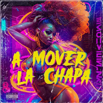 A mover la chapa by Roy El Predik2R