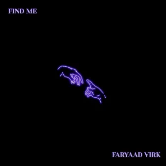 find me by FARYAAD VIRK