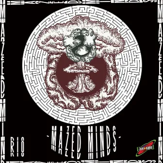 Mazed Minds by Rio