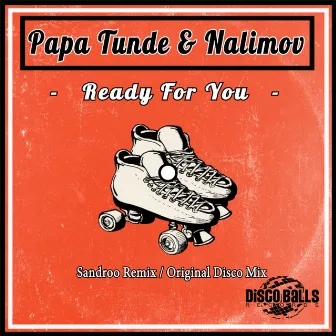 Ready For You by Papa Tunde