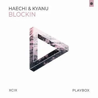 Blockin by Haechi